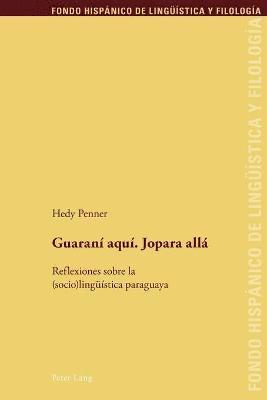 Hedy Penner - Guaranai Aquai, Jopara Allaa, Häftad. Tillgänglighet: Lägg i varukorg