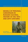 Models of Personal Conversion in Russian cultural history of the 19th and 20th centuries