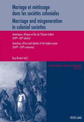 Guy Brunet, Guy Brunet - Mariage Et Maetissage Dans Les Sociaetaes Coloniales, Häftad. Tillgänglighet: Lägg i varukorg