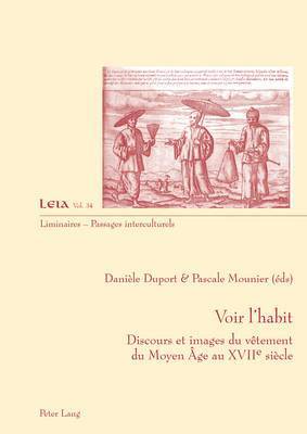 Silvia Fabrizio-Costa, Danièle Duport, Pascale Mounier - Voir l'Habit, Häftad