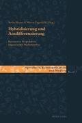 Hybridisierung und Ausdifferenzierung