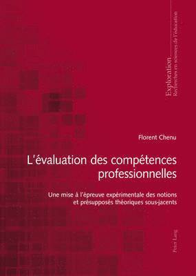 Florian Chenu, Georges Felouzis, Rita Hofstetter, Nicole Rege-Colet, Bernard Schneuwly, Bernard Wentzel - L'Évaluation Des Compétences Professionnelles, Häftad