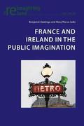 France and Ireland in the Public Imagination