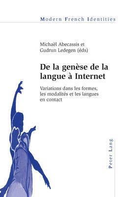 Michaël Abecassis, Peter Collier, Michael Abecassis, Gudrun Ledegen - De la genèse de la langue à Internet, Häftad. Tillgänglighet: Lägg i varukorg