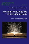 Authority and Wisdom in the New Ireland
