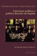 Literatura poltica y poltica literaria en Espaa
