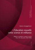 L'�ducation nouvelle entre science et militance