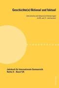 Geschichte(n) Fiktional Und Faktual