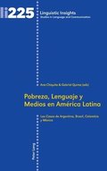 Pobreza, Lenguaje y Medios en Amrica Latina