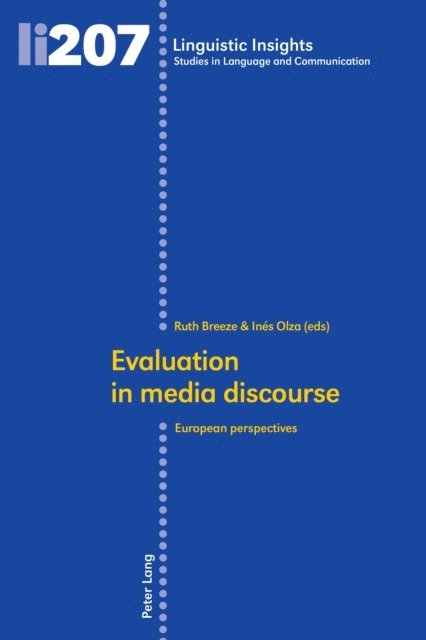 Olza Ines Olza, Breeze Ruth Breeze - Evaluation in media discourse, E-bok