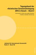 Tagungsband der Asiatischen Germanistentagung 2016 in Seoul - Band 2