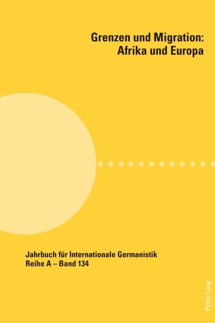 Zappen-Thomson Marianne Zappen-Thomson, Ahouli Akila Ahouli, von Maltzan Carlotta von Maltzan - Grenzen und Migration: Afrika und Europa, E-bok