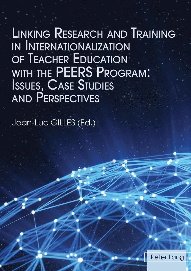 Jean-Luc Gilles - Linking Research and Training in Internationalization of Teacher Education with the PEERS Program: Issues, Case Studies and Perspectives, Häftad. Tillgänglighet: Lägg i varukorg