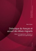 Didactique du fran�ais et accueil des �l�ves migrants
