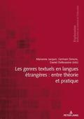 Les Genres Textuels En Langues �trang�res: Entre Th�orie Et Pratique