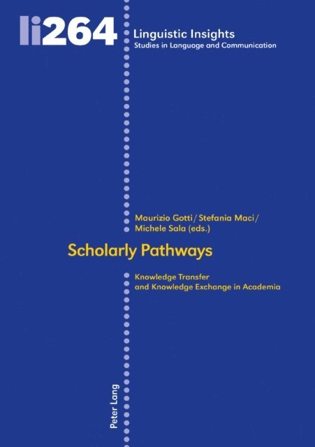Sala Michele Sala, Maci Stefania Maci, Gotti Maurizio Gotti - Scholarly Pathways, E-bok