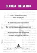 &#1057;&#1077;&#1084;&#1072;&#1085;&#1090;&#1080;&#1082;&#1072; &#1082;&#1086;&#1085;&#1085;&#1077;&#1082;&#1090;&#1086;&#1088;&#1086;&#1074; - La semantique des connecteurs
