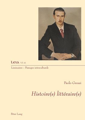 Paolo Grossi, Thea Rimini, Brigitte Poitrenaud-Lamesi, Natalie Noyaret - Histoire(s) Littéraire(s), Häftad