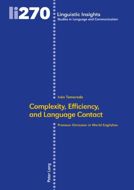 Tamaredo Ivan Tamaredo - Complexity, Efficiency, and Language Contact, E-bok