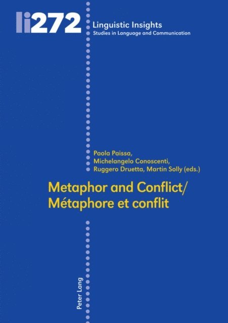 Solly Martin Solly, Druetta Ruggero Druetta, Conoscenti Michelangelo Conoscenti, Paissa Paola Paissa - Metaphor and conflict / Metaphore et conflit, E-bok