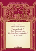 Thomas Durfeys Love for Money, or The Boarding School (1691)