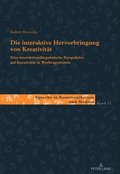 Die Interaktive Hervorbringung Von Kreativitaet