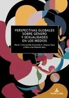 María T Soto-Sanfiel, Esmeralda Vázquez-Tapia, Maria-Jose Masanet - Perspectivas globales sobre género y sexualidades en los medios, Inbunden. Tillgänglighet: Lägg i varukorg