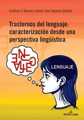 Cristina V Herranz Llácer, Ana Segovia Gordillo - Trastornos del lenguaje, Häftad