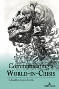 Communicating a World-in-Crisis