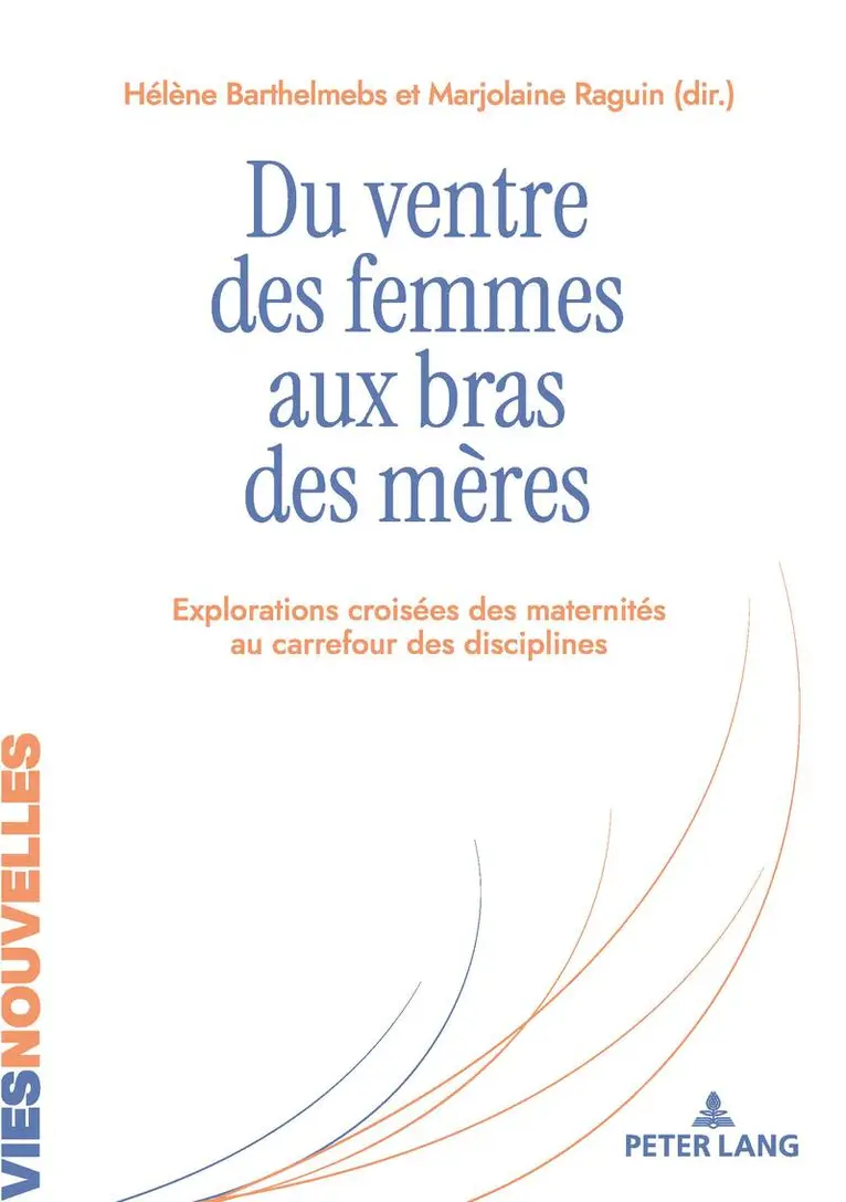 Hélène Barthelmebs, Marjolaine Raguin - Du ventre des femmes aux bras des mères, Häftad. Tillgänglighet: Tillfälligt slut