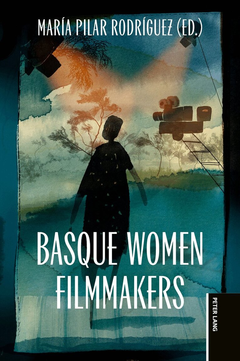 María Pilar Rodríguez - Basque Women Filmmakers, Inbunden