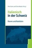 Aline Kunz, Silvia Natale - Italienisch in der Schweiz, Häftad. Tillgänglighet: Lägg i varukorg