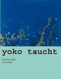 Yoko taucht