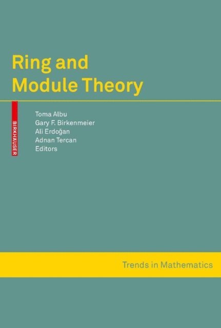 Adnan Tercan, Ali Erdogan, Gary F. Birkenmeier, Toma Albu - Ring and Module Theory, E-bok