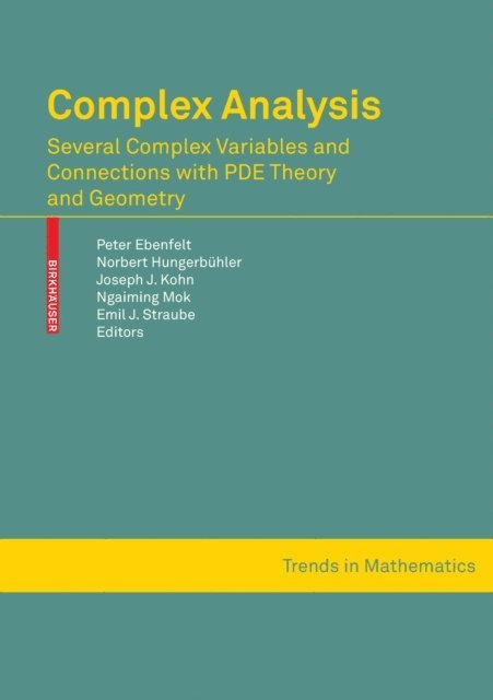 Emil J. Straube, Ngaiming Mok, Joseph J. Kohn, Norbert Hungerbuhler, Peter Ebenfelt - Complex Analysis, E-bok