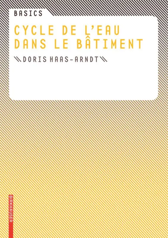 Doris Haas-Arndt - Basics Cycle De L' Eau Dans Le Bâtiment, Häftad. Tillgänglighet: Tillfälligt slut
