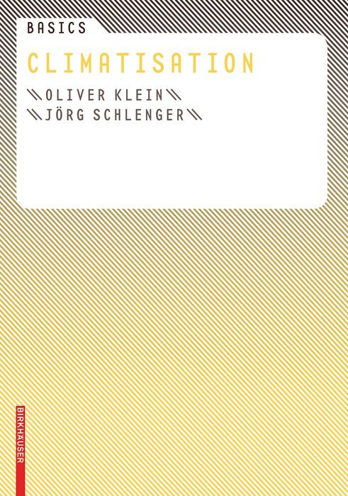 Oliver Klein, Jörg Schlenger - Basics Climatisation, Häftad. Tillgänglighet: Tillfälligt slut