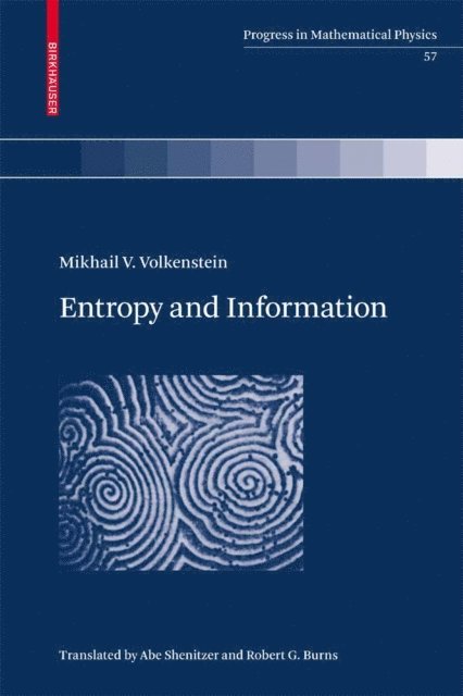Mikhail V. Volkenstein - Entropy and Information, E-bok
