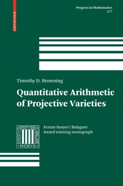 Timothy D. Browning - Quantitative Arithmetic of Projective Varieties, E-bok. Tillgänglighet: Lägg i varukorg