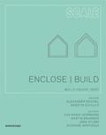 Enclose ; Build