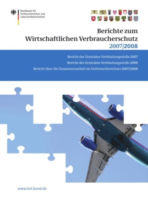 Peter Brandt - Berichte zum Wirtschaftlichen Verbraucherschutz 2007 und 2008, E-bok