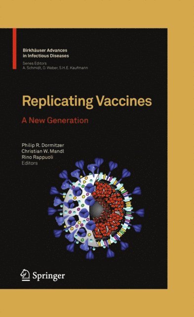 Rino Rappuoli, Christian W. Mandl, Philip R. Dormitzer - Replicating Vaccines, E-bok