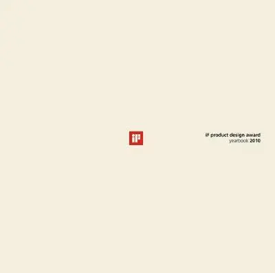 IF Product Design Award Yearbook 2010