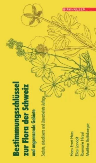 Matthias Baltisberger, Rosmarie Muller-Hirzel, Elias Landolt, Hans Ernst Hess - Bestimmungsschlüssel zur Flora der Schweiz und angrenzender Gebiete, E-bok. Tillgänglighet: Lägg i varukorg