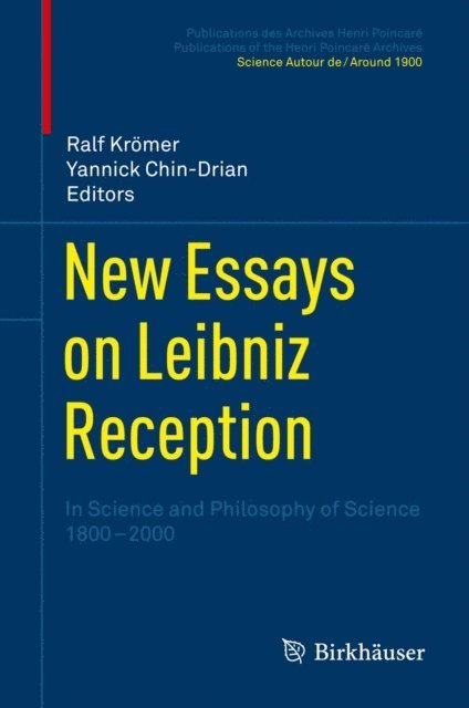 Yannick Chin-Drian, Ralph Kromer - New Essays on Leibniz Reception, E-bok