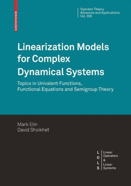 David Shoikhet, Mark Elin - Linearization Models for Complex Dynamical Systems, E-bok