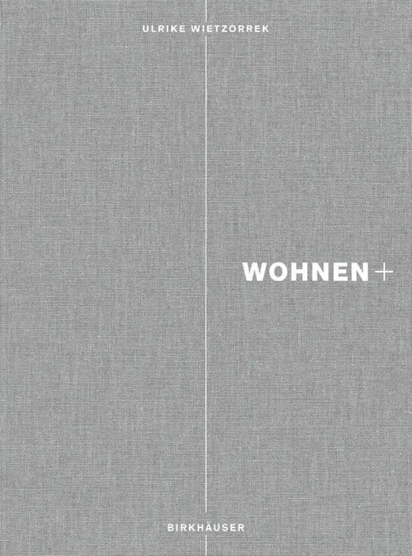 Ulrike Wietzorrek - Wohnen+, Inbunden. Tillgänglighet: Tillfälligt slut