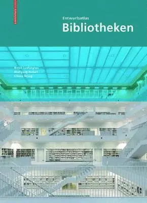Nolan Lushington, Wolfgang Rudorf - Entwurfsatlas Bibliotheken, Inbunden. Tillgänglighet: Tillfälligt slut