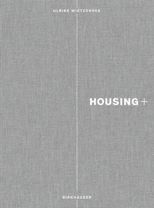 Ulrike Wietzorrek - Housing+, Inbunden. Tillgänglighet: Lägg i varukorg