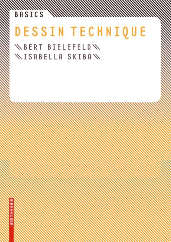 Bert Bielefeld, Isabella Skiba - Basics Dessin Technique, Häftad